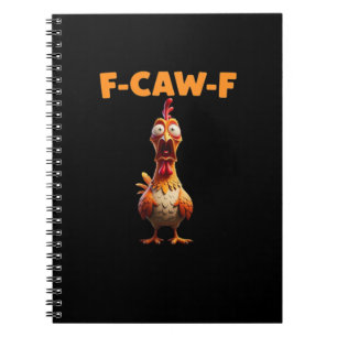 Caderno Espiral F-Caw-F Galinha Engraçada Dizendo Frase de Galo Me