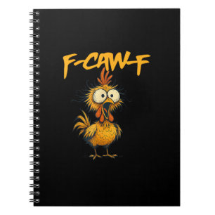 Caderno Espiral F-Caw-F Humor Engraçado de Frango F-Caw-F Citação 