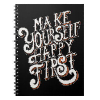Caderno Espiral Faça a Si Mesmo Feliz Primeiro