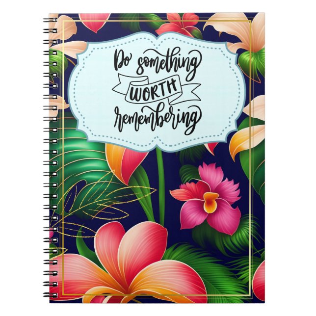 Caderno Espiral Faça algo que vale a pena lembrar do notebook (Frente)