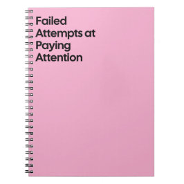 Caderno Espiral Failed Paying Attention Notebook