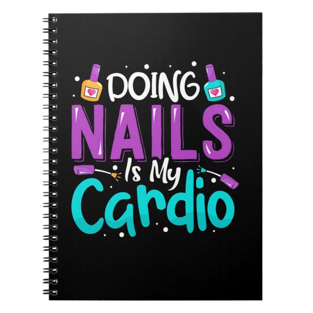 Caderno Espiral Fazer Unhas é meu Cardio (Frente)