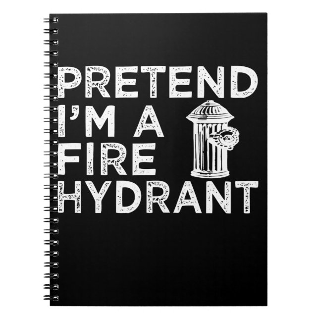 Caderno Espiral Fingir Um Hidrante De Fogo | Presente Engraçado pa (Frente)