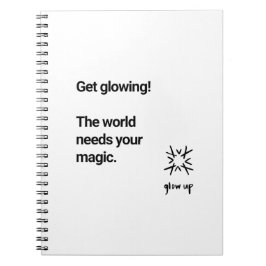 Caderno Espiral Fique brilhando o mundo precisa de sua magia
