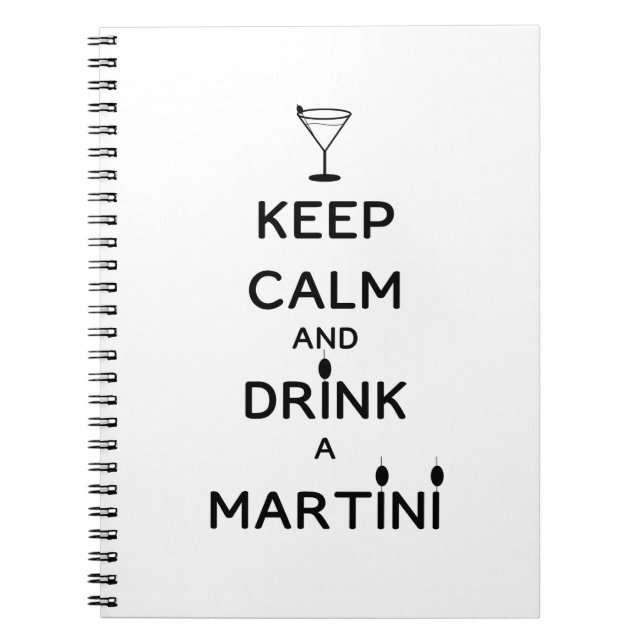Caderno Espiral Fique calmo e beba um Martini (Frente)
