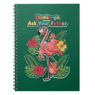 Caderno Espiral Flamingo Mãe Engraçada Pergunte ao Seu Pai Retro T