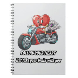 Caderno Espiral Follow your heart take your brain