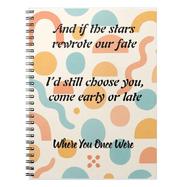 Caderno Espiral Forever My Choice, Love Rewritten by the Stars (Frente)
