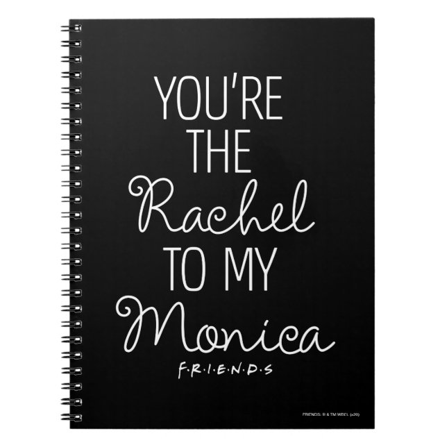 Caderno Espiral FRIENDS™ | Você é a Rachel para a minha Monica (Frente)