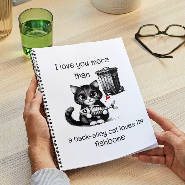 Caderno Espiral Funny Cat Notebook – Valentine Love Quote (Criador carregado)