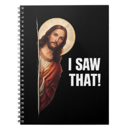 Caderno Espiral Funny Jesus "I Saw That" Christian meme design