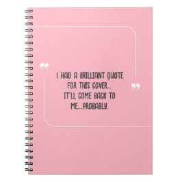 Caderno Espiral Funny Quote for Forgetful People Notebook