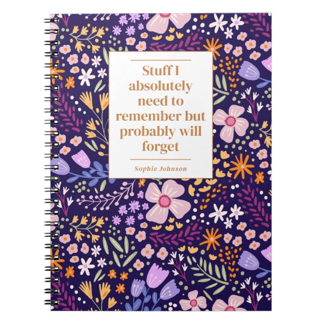 Caderno Espiral Funny Quote Remember To Do Floral Personalized (Frente)