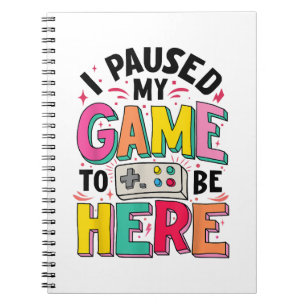 Caderno Espiral Gamer Girl I Pausa Meu Jogo Para Estar Aqui Vídeo 