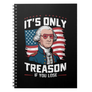 Caderno Espiral George Washington Só é Traição se Você Perder