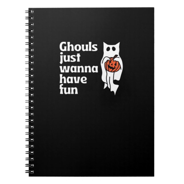 Caderno Espiral Ghouls Só Quer Divertir A Citação De Slogan (Frente)