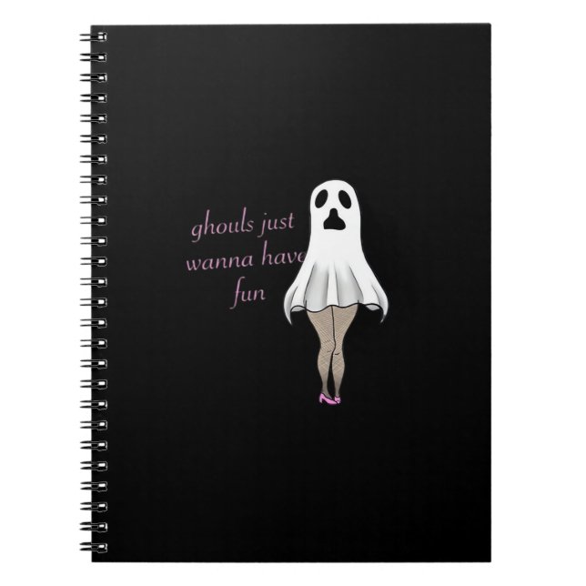 Caderno Espiral Ghouls Só Quer Divertir A Citação De Slogan (Frente)