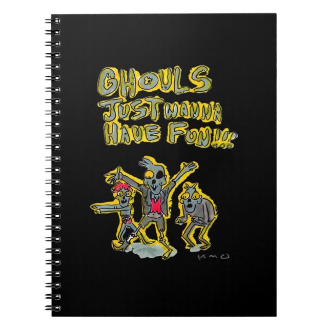 Caderno Espiral Ghouls Só Quer Divertir-Se Com Slogan De Spooky (Frente)