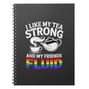 Caderno Espiral Gosto do meu chá forte e dos meus amigos fluidos L