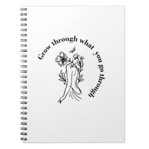 Caderno Espiral Grow Through What You Go Through