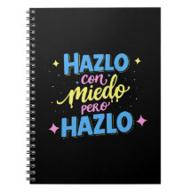 Hazlo con miedo, pero hazlo