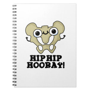 Caderno Espiral Hip Hip Hooray Funny Anatomy Pun