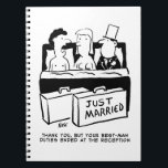 Caderno Espiral Honeymoon Wedding Night for Bride & Groom<br><div class="desc">The Best Man,  or Groomsman,  is in bed with the Bride and and Bridegroom after a wedding on their Wedding Night,  or Honeymoon. The Bridegroom has to remind him that his wedding duties finished at the wedding reception!</div>