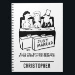 Caderno Espiral Honeymoon Wedding Night for Bride & Groom<br><div class="desc">The Best Man,  or Groomsman,  is in bed with the Bride and and Bridegroom after a wedding on their Wedding Night,  or Honeymoon. The Bridegroom has to remind him that his wedding duties finished at the wedding reception!</div>