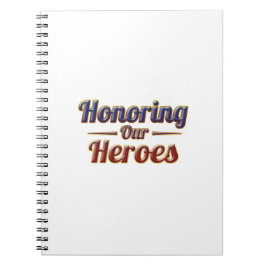 Caderno Espiral  Honoring Our Heroes / Cuaderno