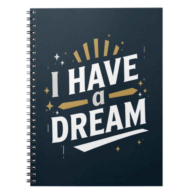 Caderno Espiral I Have a Dream Inspirational Typography Art (Frente)