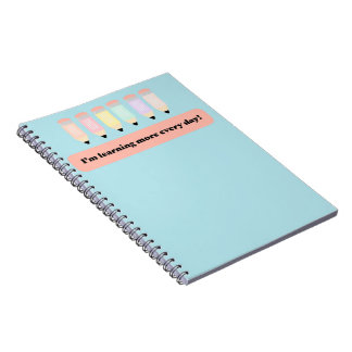 Caderno Espiral I Learn More Every Day!" Notebook Cover - Inspirin