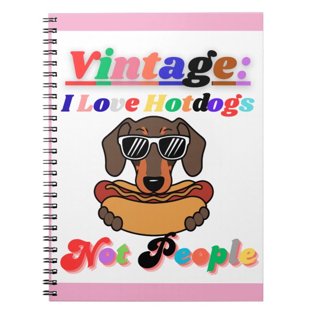 Caderno Espiral I Love Hotdogs,not People  (Frente)