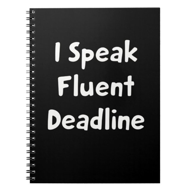 Caderno Espiral I Speak Fluent Deadline (Frente)