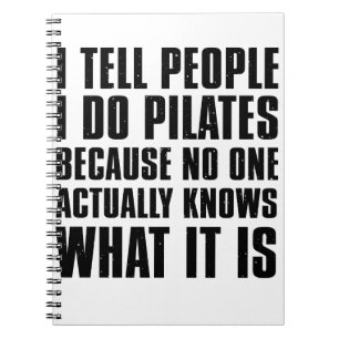 Caderno Espiral I Tell People I Do Pilates