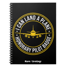 Caderno Espiral Insígnia de Piloto Honorário Engraçado 'Eu Posso P