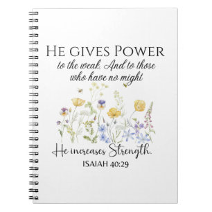 Caderno Espiral Isaiah 40:29 Ele dá poder à Escritura de Flores Se