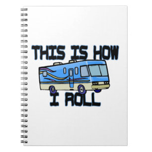 Caderno Espiral Isto é como eu rolo o rv