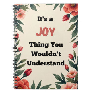 Caderno Espiral It's a Joy Thing You Wouldn't Understand