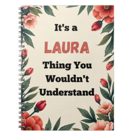 Caderno Espiral It's a Laura Thing You Wouldn't Understand