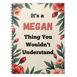Caderno Espiral It's a Megan Thing You Wouldn't Understand