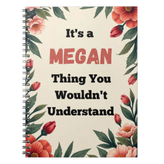 Caderno Espiral It's a Megan Thing You Wouldn't Understand