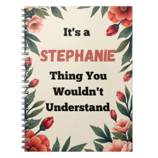 Caderno Espiral It's a Stephanie Thing You Wouldn't Understand