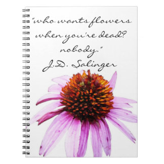 Caderno Espiral J.D. Citações das "flores" de Salinger