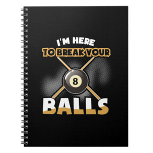 Caderno Espiral Jogador de Bilhar Estou Aqui Para Quebrar Suas B