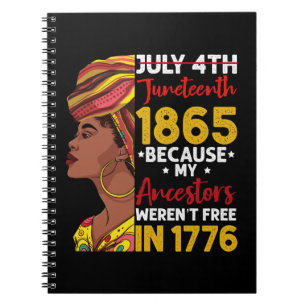 Caderno Espiral Juneteenth Porque Meus Ancestrais Não Eram Livres 