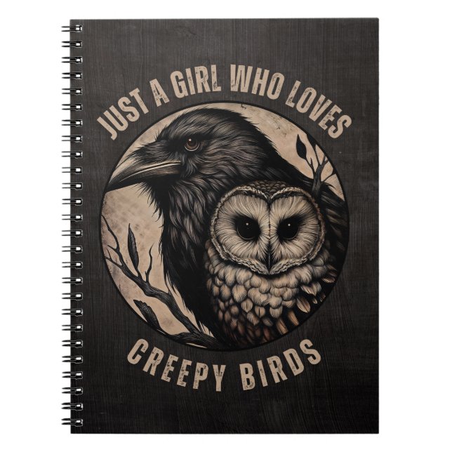 Caderno Espiral Just A Girl Who Loves Creepy Birds (Frente)