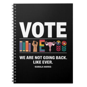 Caderno Espiral Kamala Não Vamos Voltar Como Sempre Feminista