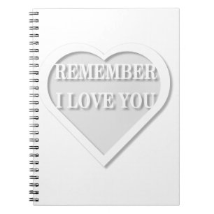 Caderno Espiral Lembre-se que te amo
