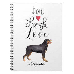 Caderno Espiral Live Laugh Love a Rottweiler
