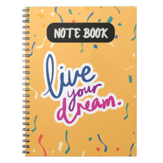 Caderno Espiral Live Your Dream Spiral Notebook - Inspirador